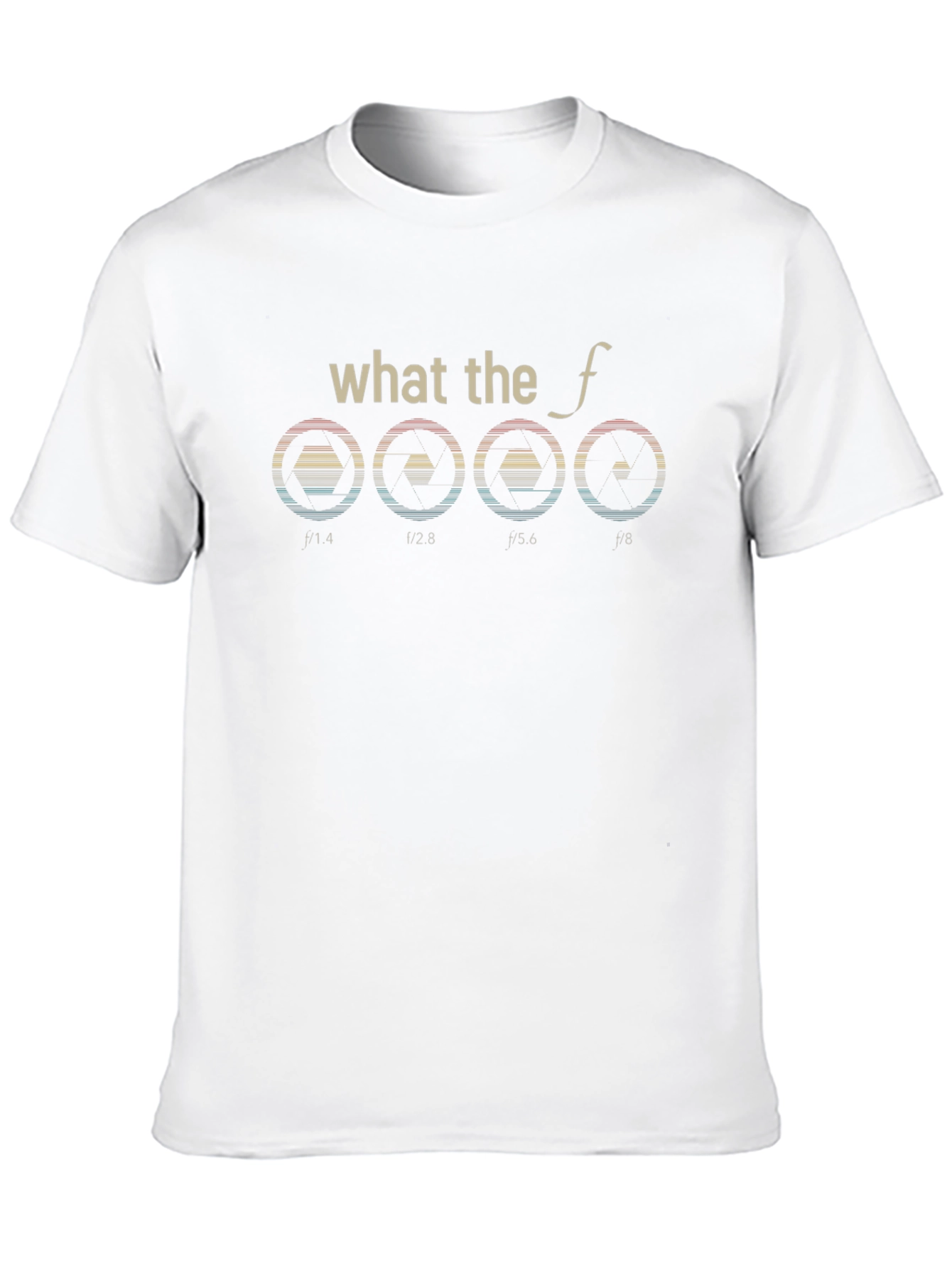 What the f Stop T-Shirt Photography Aperture Funny Tee